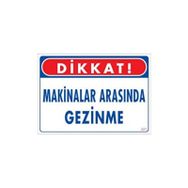 Katar Market Makinaların Arasında Gezinme Uyarı Levhası