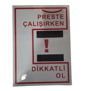 Katar Market Preste Çalışırken Dikkatli Ol Uyarı Levhası