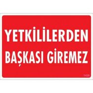Katar Market Yetkiliden Başkası Giremez Uyarı Levhası