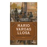 Katedral'de Sohbet - Mario Vargas Llosa