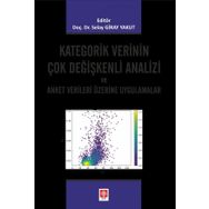 Kategorik Verinin Çok Değişkenli Analizi ve Anket Verileri Üzerine Uygulamalar Ekin Yayınevi