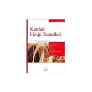 KATIHAL FİZİĞİ TEMELLERI - ERCÜMENT AKAT