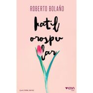 KATIL OROSPULAR - ROBERTO BOLAÑO
