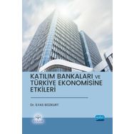 Katılım Bankaları ve Türkiye Ekonomisine Etkileri - İlyas Bozkurt