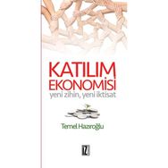 Katılım Ekonomisi - Temel Hazıroğlu