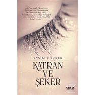 Katran ve Şeker - Yasin Türker