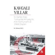Kavgalı Yıllar - Mehmet Koca