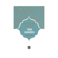 Kavram Atlası Türk Musikisi 2 Mustafa Demirci