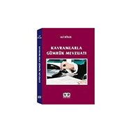 Kavramlarla Gümrük Mevzuatı Umut Kitap Basım Yayın