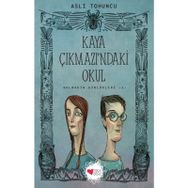Kaya Çıkmazı'ndaki Okul / Bolbadim Günlükleri 1 / Aslı Tohumcu