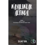 Kayalıklar Altında - Suat Er