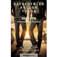Kaybedenler Kulübü Yolda - Mehmet Ada Öztekin
