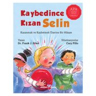 Kaybedince Kızan Selin - Dr.Frank J.Sileo