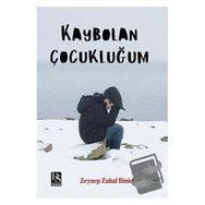 Kaybolan Çocukluğum Zeynep Zuhal Binici