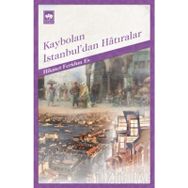 KAYBOLAN İSTANBUL'DAN HATIRALAR - HIKMET FERIDUN ES