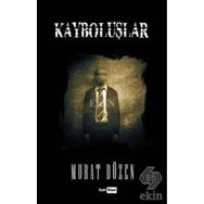 Kayboluşlar - Murat Düzen
