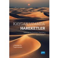 Kaygan Uzamda Hareketler Nobel Akademik Yayıncılık