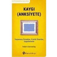 Kaygı - Helen Kennerley