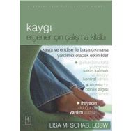 Kaygı - Lisa M. Schab