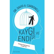 Kaygı ve Endişe - David Carbonell - Sola Unitas