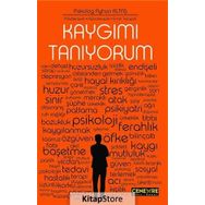 Kaygımı Tanıyorum - Psikolog Ayhan Altaş