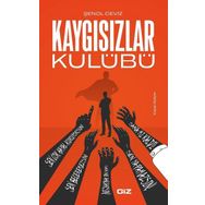 Kaygısızlar Kulübü - Şenol Ceviz