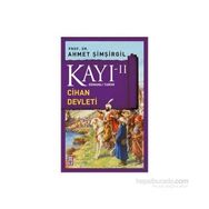 KAYI 2 - CIHAN DEVLETI - AHMET ŞIMŞIRGIL
