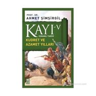 KAYI 5 - KUDRET VE AZAMET YILLARI - AHMET ŞIMŞIRGIL