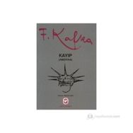 KAYIP AMERIKA - FRANZ KAFKA