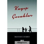 Kayıp Çocuklar - Mustafa Atabey