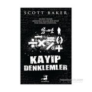 Kayıp Denklemler - Scott Baker