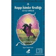 Kayıp İsimler Krallığı 3 - Gözyaşı Vampirleri - Kolektif