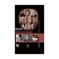 KAYIP İSTASYON - MEHMET NURI YARDIM