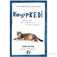 Kayıp Kedi - Caroline Paul Wendy MacNaughton