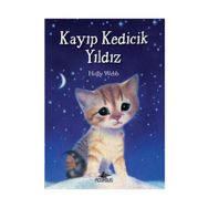 Kayıp Kedicik Yıldız - Holly Webb