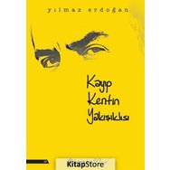 KAYIP KENTIN YAKIŞIKLISI - YILMAZ ERDOĞAN