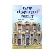 KAYIP KİTAPLIKTAKİ İSKELET - MAVISEL YENER;AYTÜL AKAL