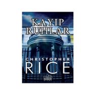 Kayıp Ruhlar - Christopher Rice