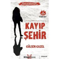 Kayıp Şehir / Gülşen Gazel