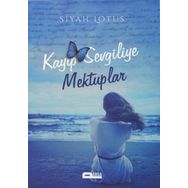 Kayıp Sevgiliye Mektuplar - Siyah Lotus