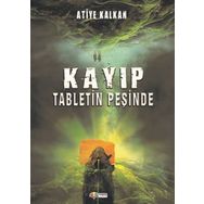 Kayıp Tabletin Peşinde - Atiye Kalkan