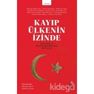 Kayıp Ülkenin İzinde - Ahmet Hamdi Tanpınar