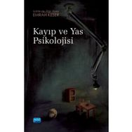 Kayıp ve Yas Psikolojisi - Bahar Gökler