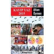 Kayıp Yaz 2015 - Altan Öymen
