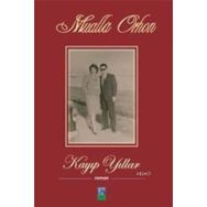 KAYIP YILLAR - MUALLA ORHON