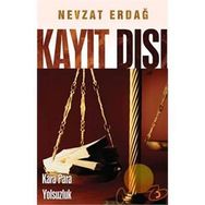KAYIT DIŞI - NEVZAT ERDAĞ