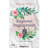 Kaynana Paylaşımları - Semin Güler Oğurtan