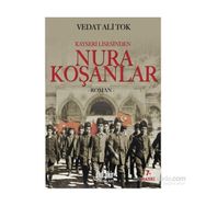 Kayseri Lisesinden Nura Koşanlar - Vedat Ali Tok