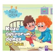 Kaza Geliyorum Demez - Nur İçözü