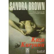 KAZA KURŞUNU - SANDRA BROWN